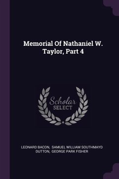 Memorial Of Nathaniel W. Taylor, Part 4 - Bacon, Leonard