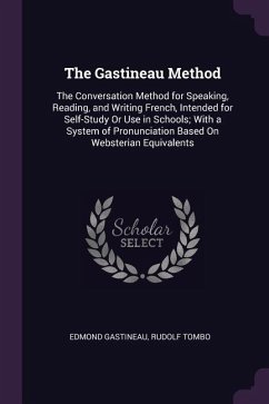 The Gastineau Method - Gastineau, Edmond; Tombo, Rudolf