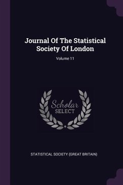 Journal Of The Statistical Society Of London; Volume 11