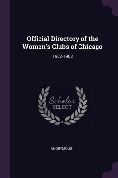 Official Directory of the Women's Clubs of Chicago