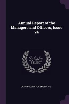 Annual Report of the Managers and Officers, Issue 24