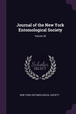 Journal of the New York Entomological Society; Volume 30