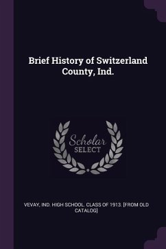 Brief History of Switzerland County, Ind.