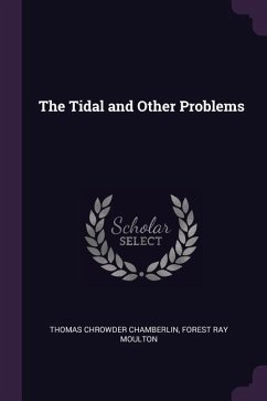 The Tidal and Other Problems