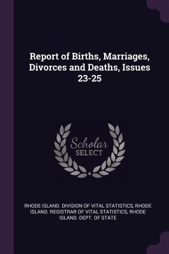 Report of Births, Marriages, Divorces and Deaths, Issues 23-25