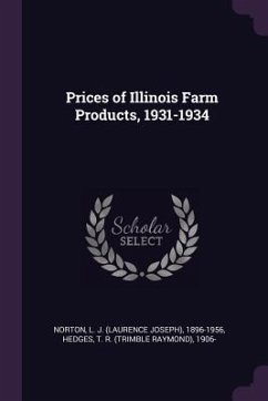 Prices of Illinois Farm Products, 1931-1934 - Norton, L J; Hedges, T R