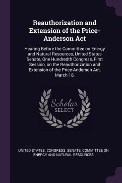 Reauthorization and Extension of the Price-Anderson Act