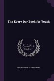 The Every Day Book for Youth