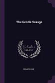 The Gentle Savage