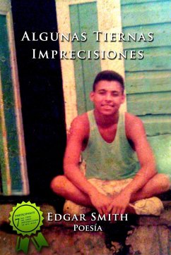 Algunas Tiernas Imprecisiones - Smith, Edgar