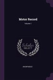 Motor Record; Volume 1