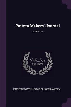 Pattern Makers' Journal; Volume 22
