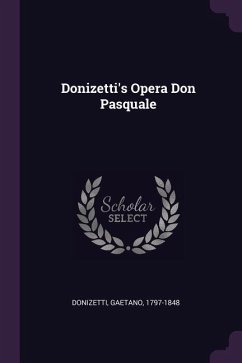 Donizetti's Opera Don Pasquale