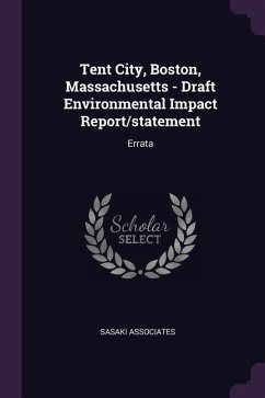 Tent City, Boston, Massachusetts - Draft Environmental Impact Report/statement - Associates, Sasaki