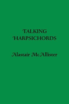 Talking Harpsichords - McAllister, Alastair Talking Harpsichords - McAllister, Alastair