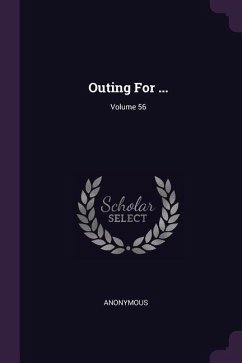 Outing For ...; Volume 56 - Anonymous