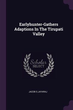 Earlyhunter-Gathers Adaptions In The Tirupati Valley