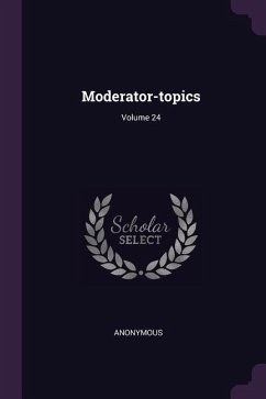 Moderator-topics; Volume 24 - Anonymous