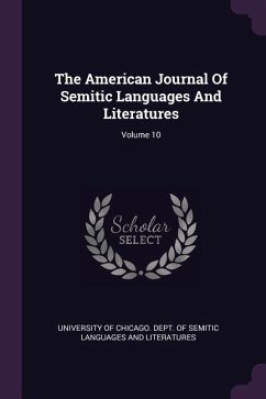 The American Journal Of Semitic Languages And Literatures; Volume 10