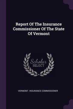 Report Of The Insurance Commissioner Of The State Of Vermont