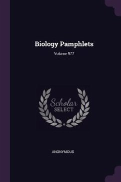 Biology Pamphlets; Volume 977 - Anonymous