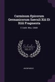 Carminum Epicorum Germanicorum Saeculi Xiii Et Xiiii Fragmenta
