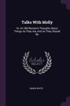 Talks With Molly - White, Maria