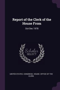 Report of the Clerk of the House From