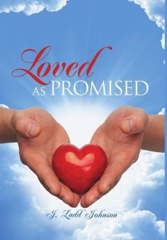 Loved as Promised - Johnson, J. Ladd