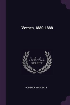 Verses, 1880-1888 - Mackenzie, Roderick