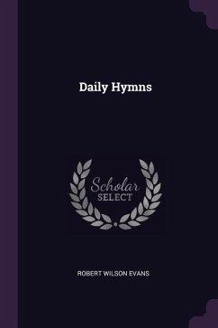 Daily Hymns - Evans, Robert Wilson