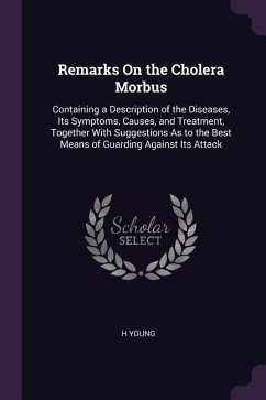 Remarks On the Cholera Morbus