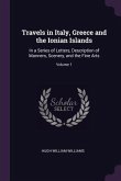 Travels in Italy, Greece and the Ionian Islands