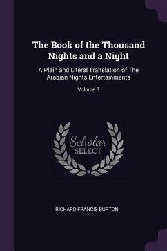 The Book of the Thousand Nights and a Night - Burton, Richard Francis