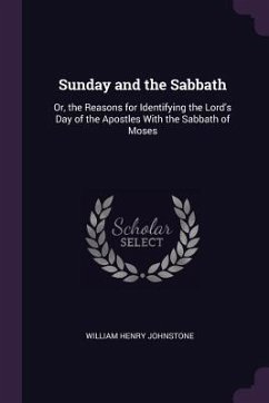 Sunday and the Sabbath - Johnstone, William Henry