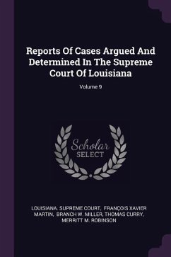 Reports Of Cases Argued And Determined In The Supreme Court Of Louisiana; Volume 9