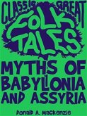 Myths of Babylonia and Assyria (eBook, ePUB)