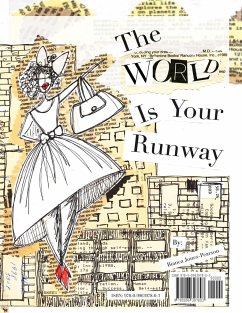 The World Is Your Runway - Jones-Pearson, Bianca