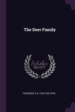 The Deer Family - Dyke, Theodore S B van