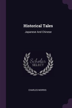Historical Tales - Morris, Charles