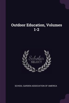 Outdoor Education, Volumes 1-2