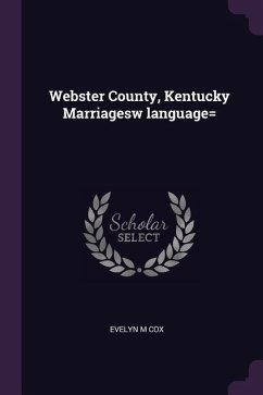 Webster County, Kentucky Marriagesw language= - Cox, Evelyn M