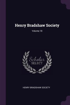 Henry Bradshaw Society; Volume 18 - Society, Henry Bradshaw