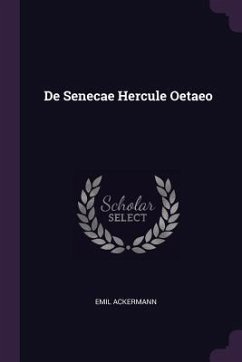 De Senecae Hercule Oetaeo - Ackermann, Emil
