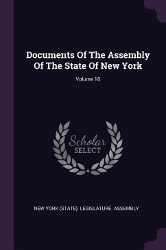 Documents Of The Assembly Of The State Of New York; Volume 10