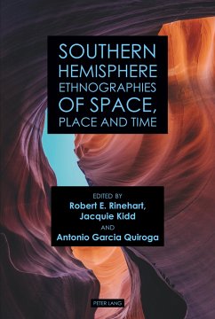 Southern Hemisphere Ethnographies of Space, Place, and Time