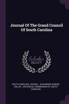 Journal Of The Grand Council Of South Carolina - Council, South Carolina
