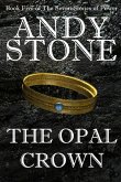 The Opal Crown - Book Five of the Seven Stones of Power