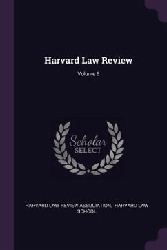 Harvard Law Review; Volume 6