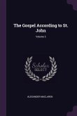 The Gospel According to St. John; Volume 3